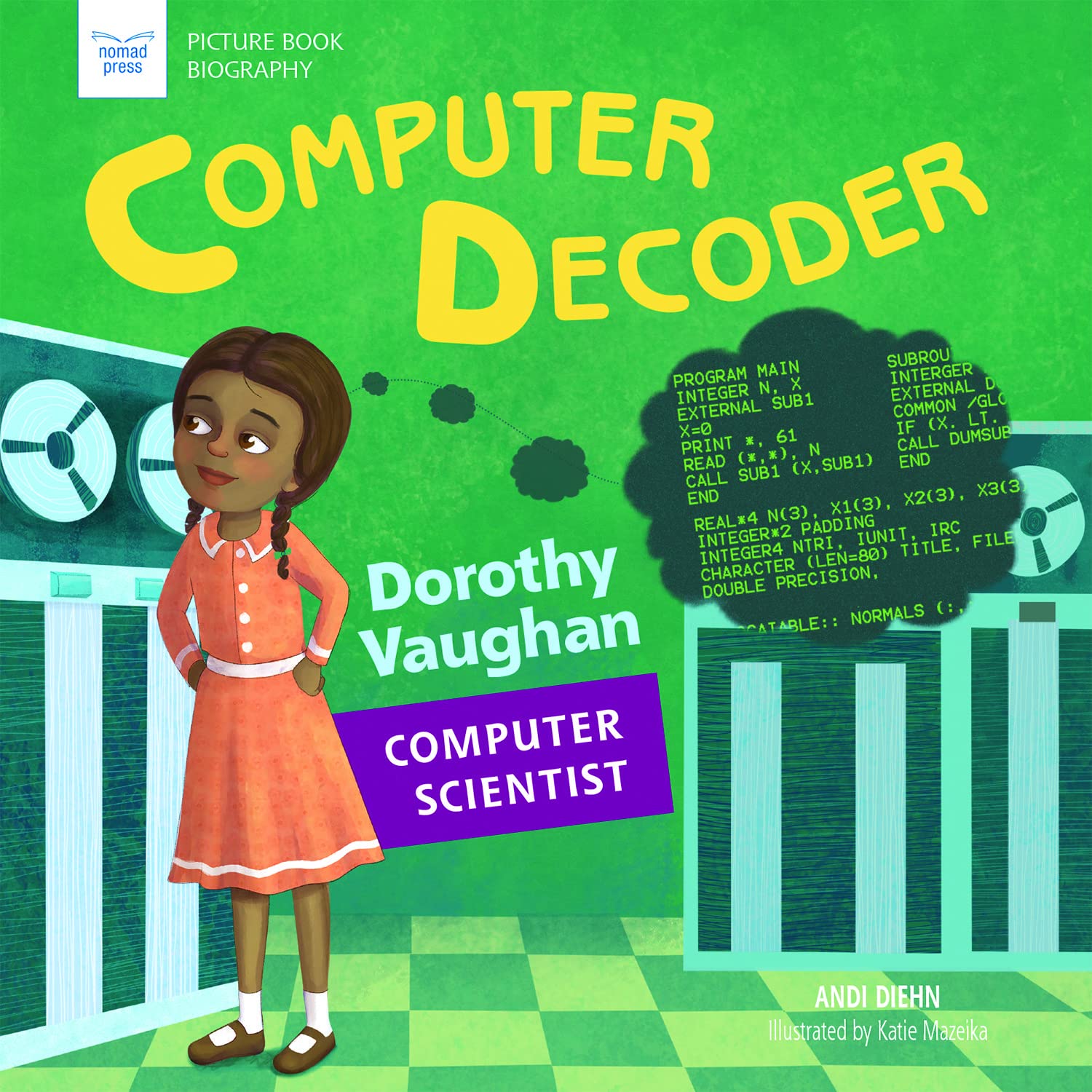 Computer Decoder: Dorothy Vaughan, Computer Scientist